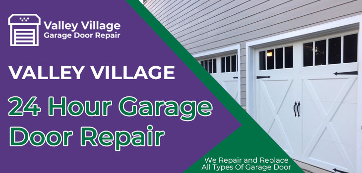24 hour garage door repair in Valley Village