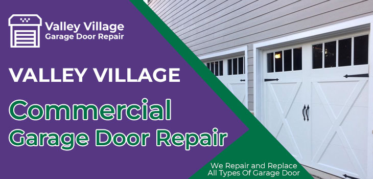 commercial garage door repair in Valley Village