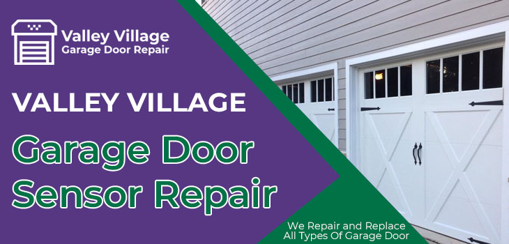 garage door sensor repair in Valley Village
