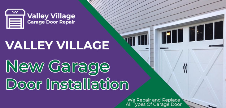 new garage door installation in Valley Village 